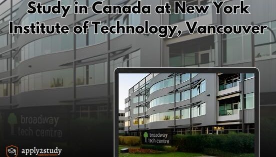 Study in Canada at New York Institute of Technology, Vancouver