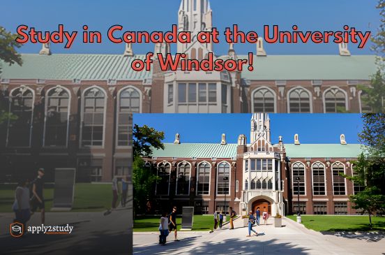 Study in Canada at the University of Windsor!