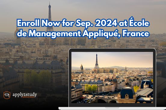 Fwd: École de Management Appliqué, France is Accepting Applications for Sep. 2024 intake !