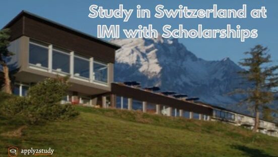 Study in Switzerland at IMI with Scholarships (2)